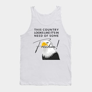 Need Some Freedom Bald Eagle Patriot Support Troops Tank Top